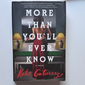 More Than You'll Ever Know by Katie Gutierrez